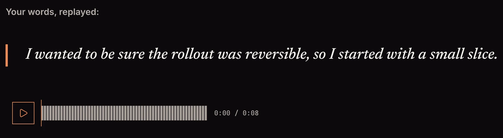 An InterviewSparrow sample report’s Mirror Snippet player: the caption “Your words, replayed:”, one sentence of the candidate’s own answer set in italics, and a play control beside an eight-second waveform.